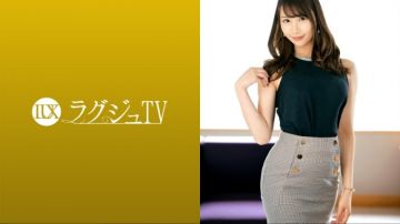 [259LUXU-1644] 奢华TV 1596 『普通交往的话好无聊…我喜欢抢别人的东西』在随时都有可能破裂的交往关系中竟然会感到兴奋的魔性姐姐！为了获取新的刺激而把身体交给了AV摄影、在巨大肉棒的刺激下表情恍惚娇喘着高潮